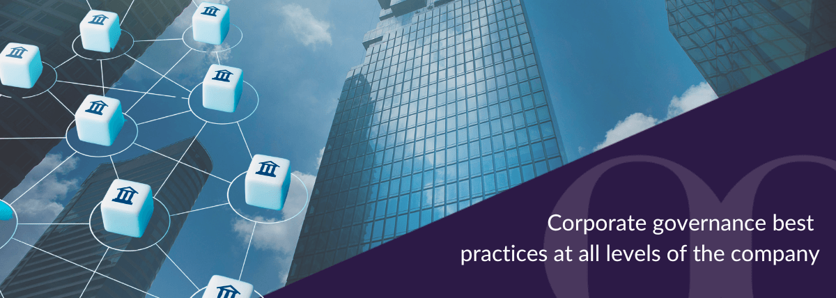 Corporate governance best practices at all levels of the company
